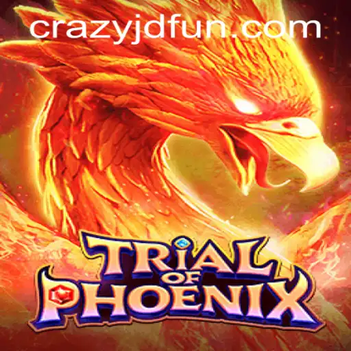 Experience the Excitement: Trial of Phoenix at Crazy JD Casino
